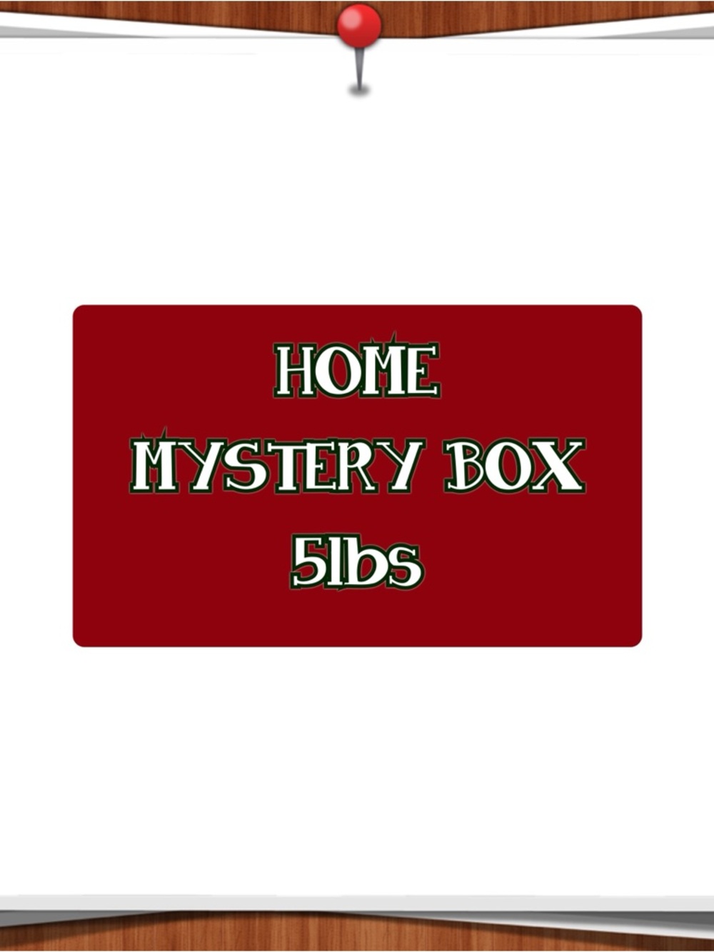 Home Mystery Box-5lbs